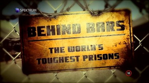 Rácsok mögött: a világ legkeményebb börtönei
